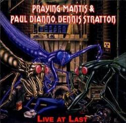 Praying Mantis : Live at Last